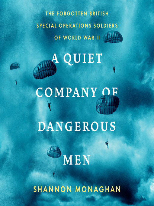 Title details for A Quiet Company of Dangerous Men by Shannon Monaghan - Available